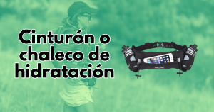 cinturón o chaleco de hidratación